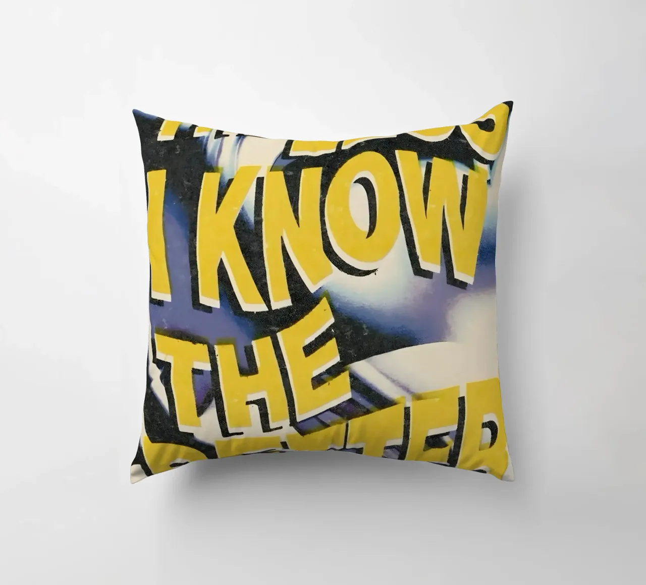 THE LESS KNOVW THE BETTER cuscino da Type & Tape