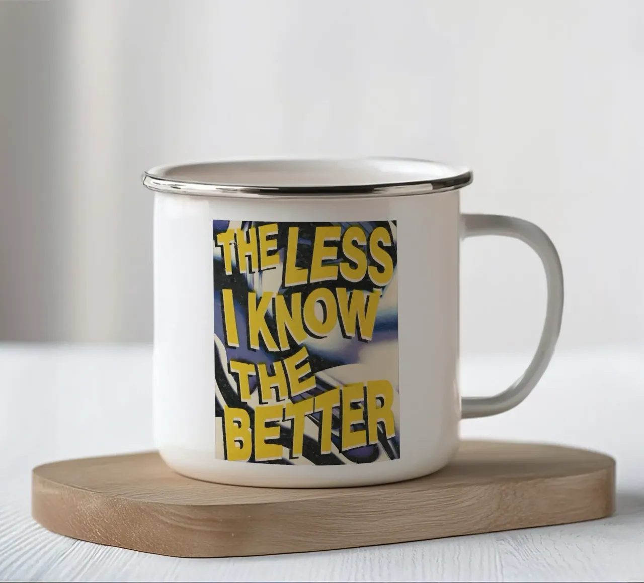 THE LESS KNOVW THE BETTER tazza in smalto da Type & Tape