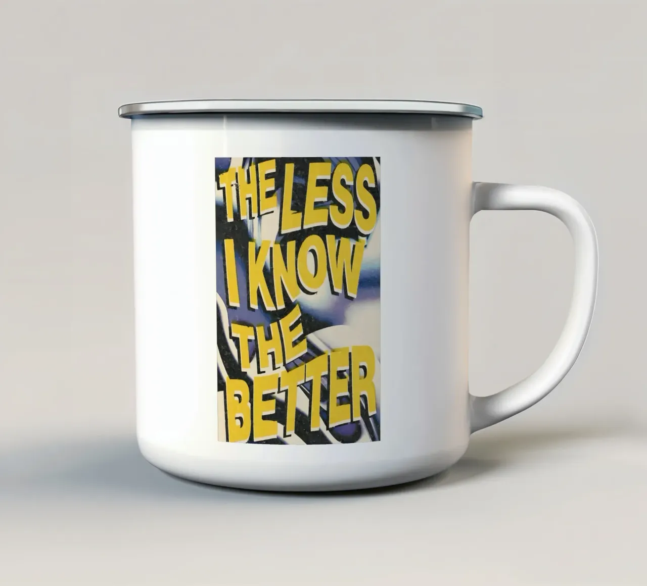 THE LESS KNOVW THE BETTER tazza in smalto da Type & Tape
