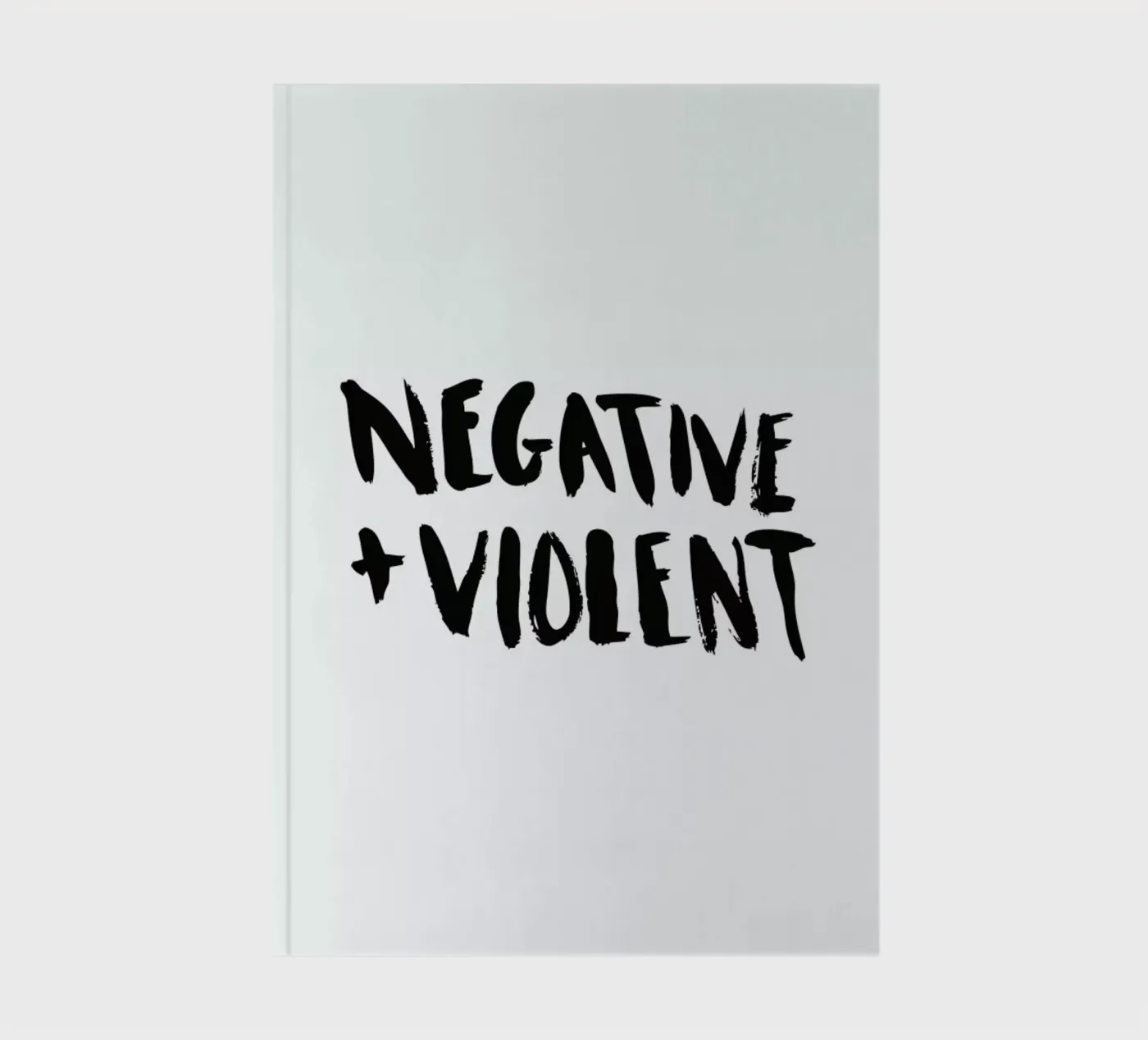 Negative + Violent notebook by Dead Language