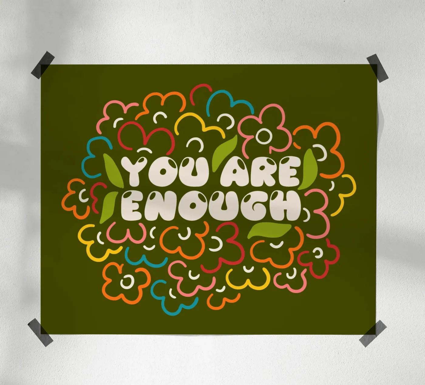 You are enough poster by TijanaArtStudio88