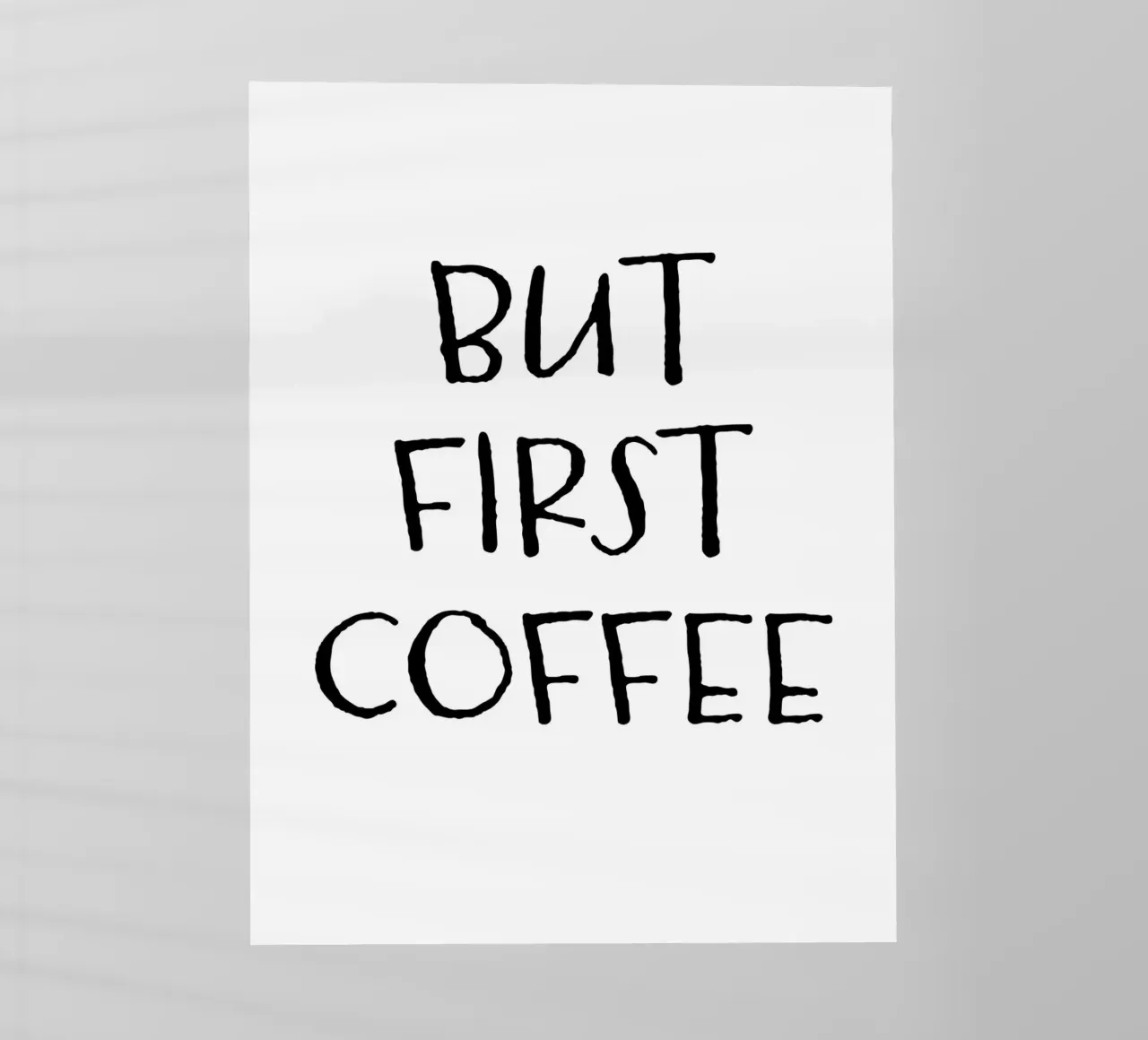 But First Coffee 5 pellicola backlit da The Type Club Tokyo