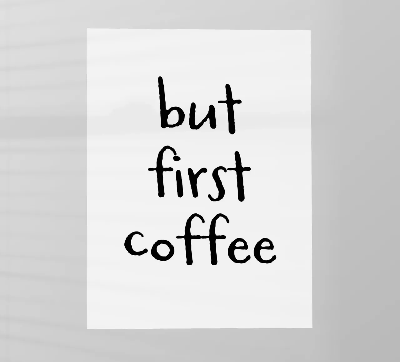 But First Coffee 6 pellicola backlit da The Type Club Tokyo