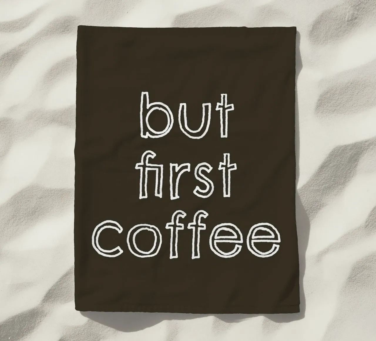 But First Coffee 24 telo mare da The Type Club Tokyo