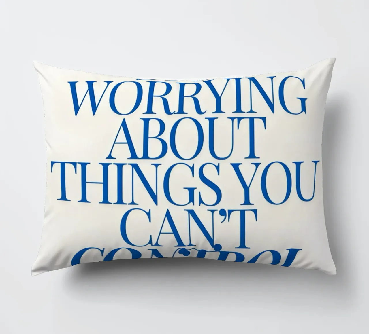Stop worrying about things you control cuscino da Type & Tape