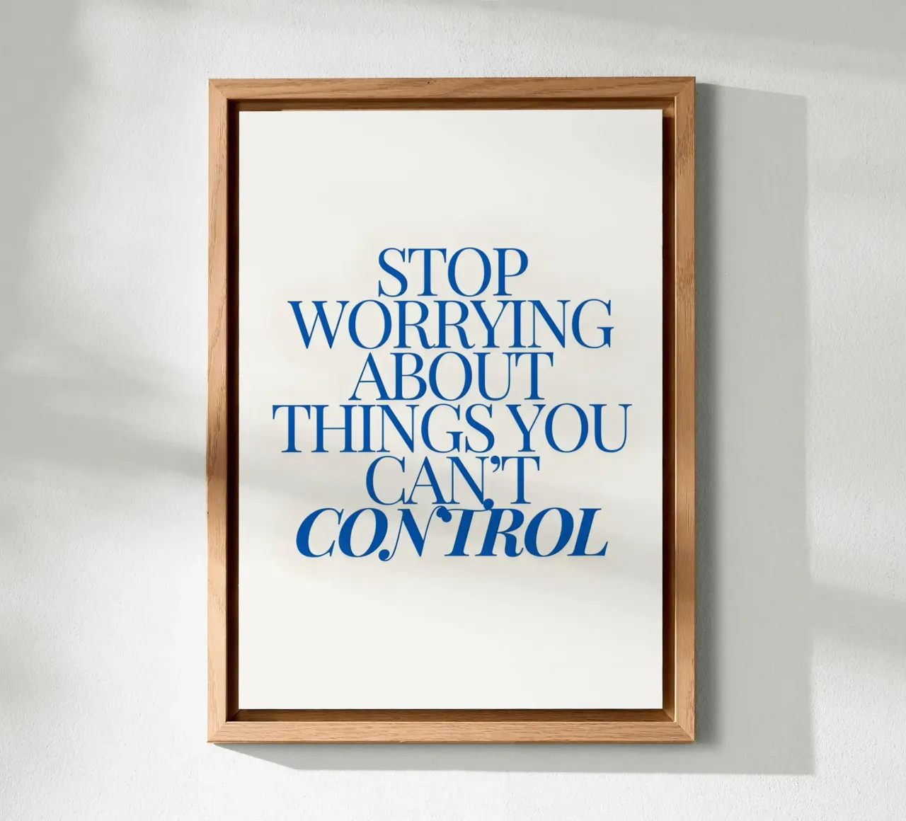 Stop worrying about things you control alluminio dibond da Type & Tape