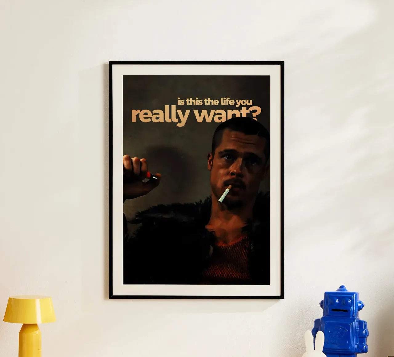 is this the life you really want? poster con telaio in plastica da Type & Tape