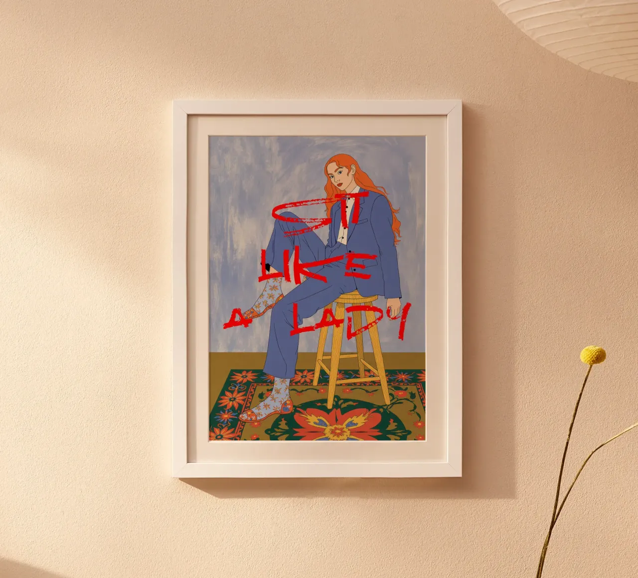 Sit Like a Lady Empowering Illustration poster con telaio in plastica da Attaboy Dsgn