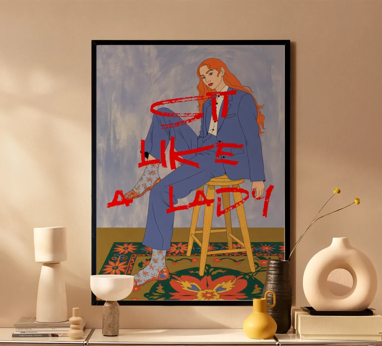 Sit Like a Lady Empowering Illustration poster con telaio in plastica da Attaboy Dsgn