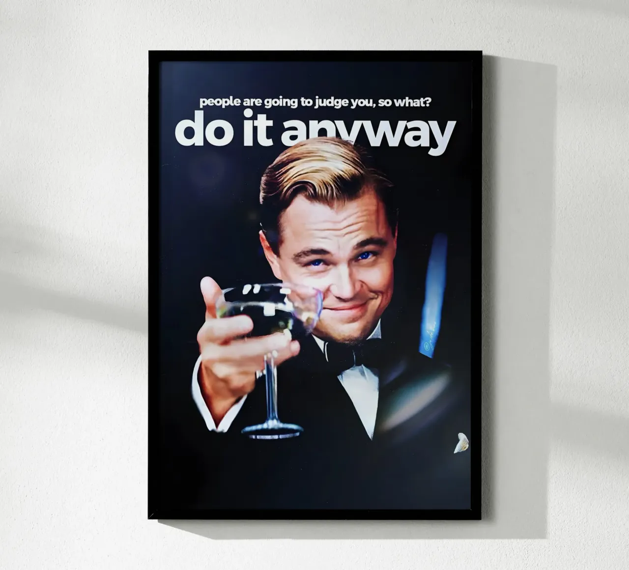 do it anyway poster con telaio in legno da Type & Tape