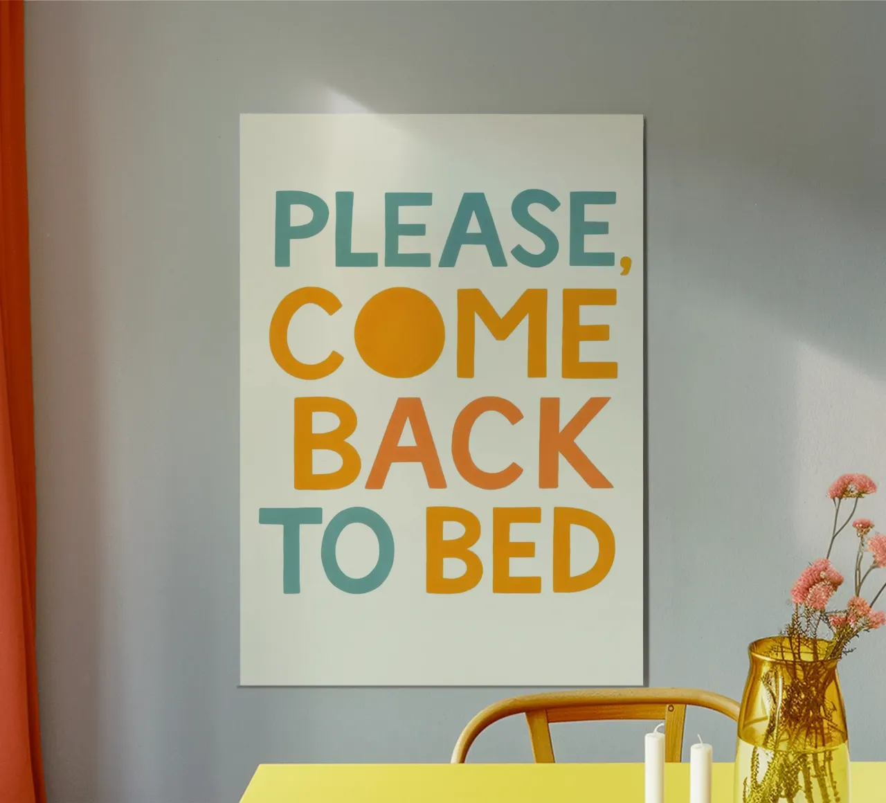 Please Come Back to Bed poster con telaio in legno da Attaboy Dsgn