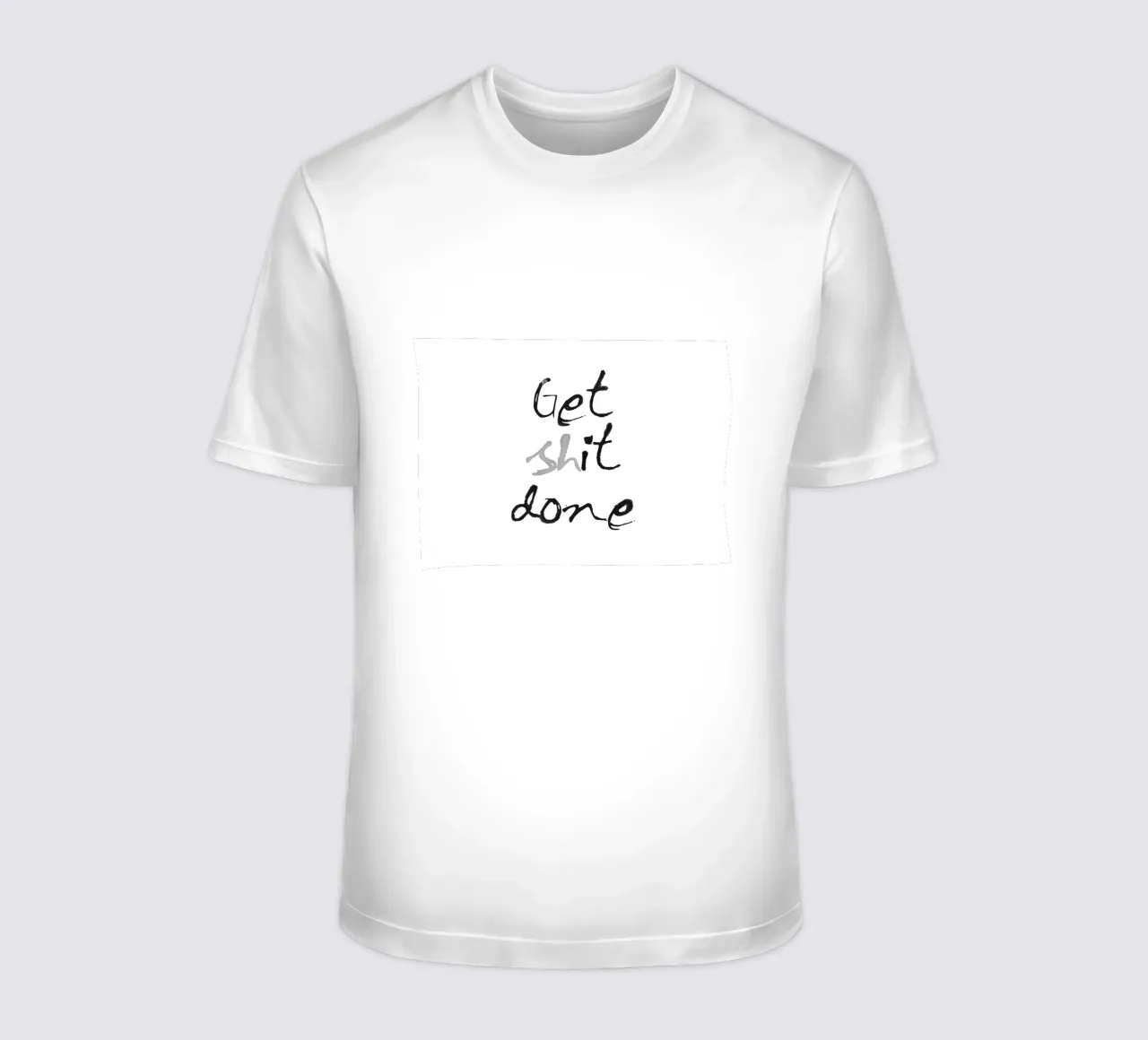 Get it done t-shirt da Attaboy Dsgn