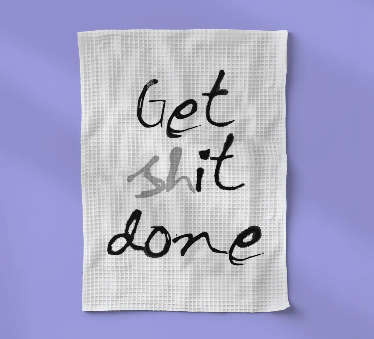 Get it done canovaccio da cucina da Attaboy Dsgn