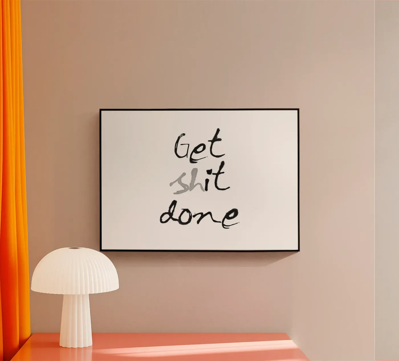 Get it done acryl van Attaboy Dsgn