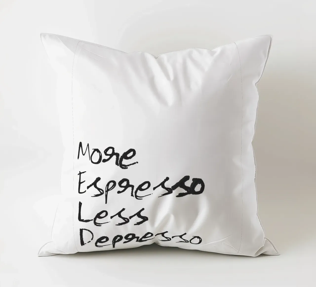 More Espresso, Less Depresso cuscino da Attaboy Dsgn