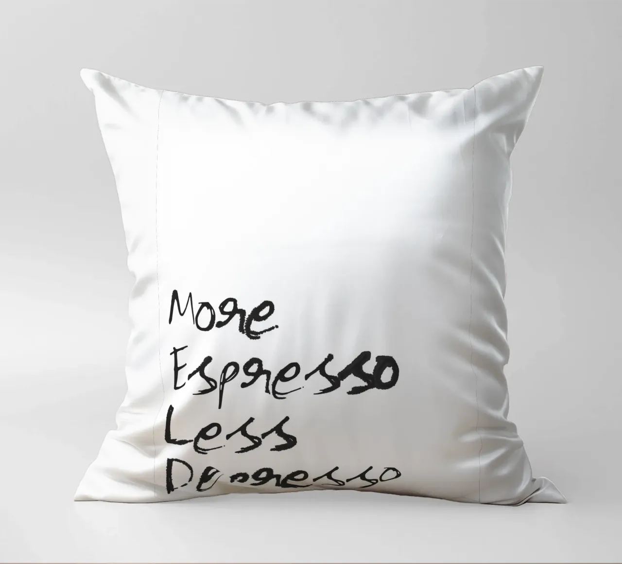 More Espresso, Less Depresso cuscino da Attaboy Dsgn