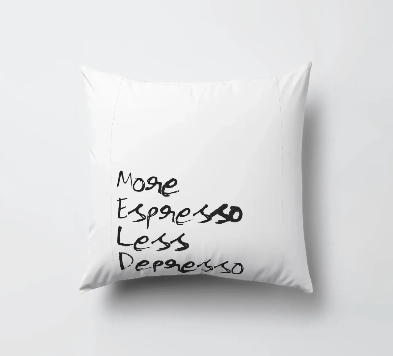 More Espresso, Less Depresso cuscino da Attaboy Dsgn