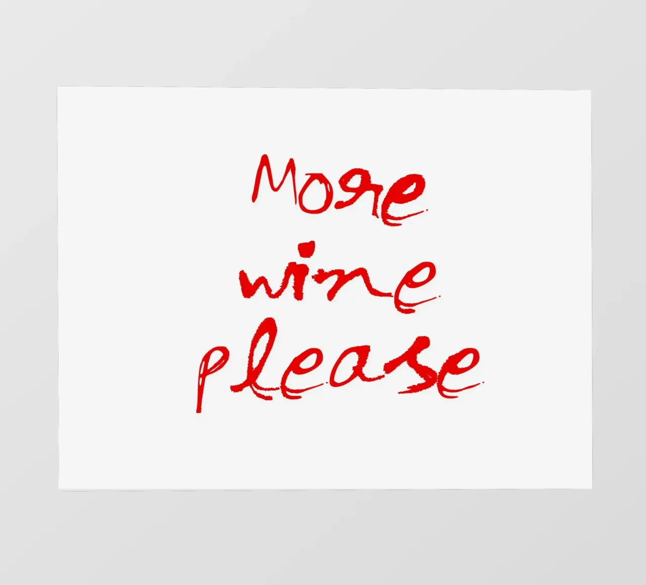 More Wine Please pellicola backlit da Attaboy Dsgn