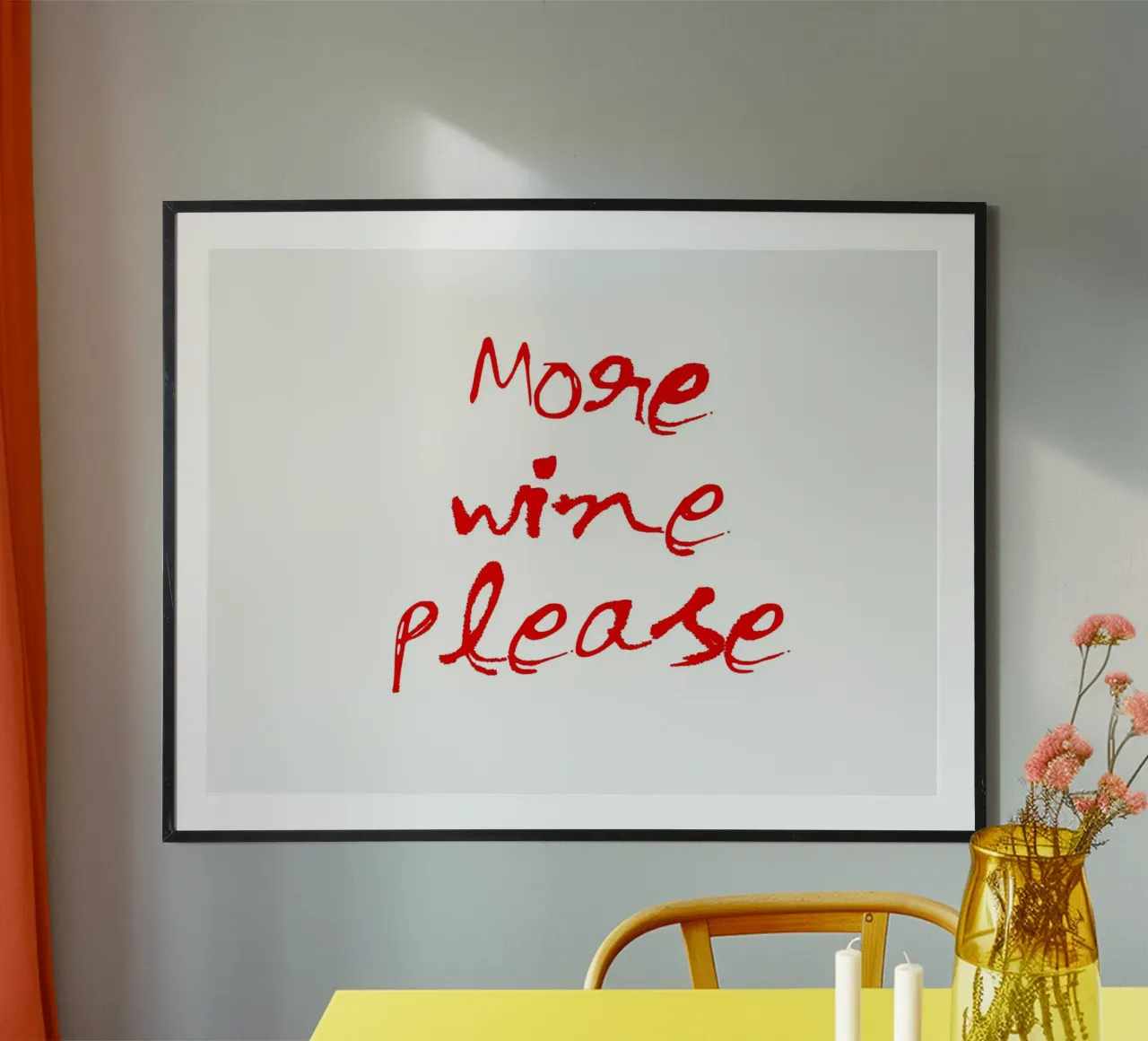 More Wine Please poster con telaio in alluminio da Attaboy Dsgn