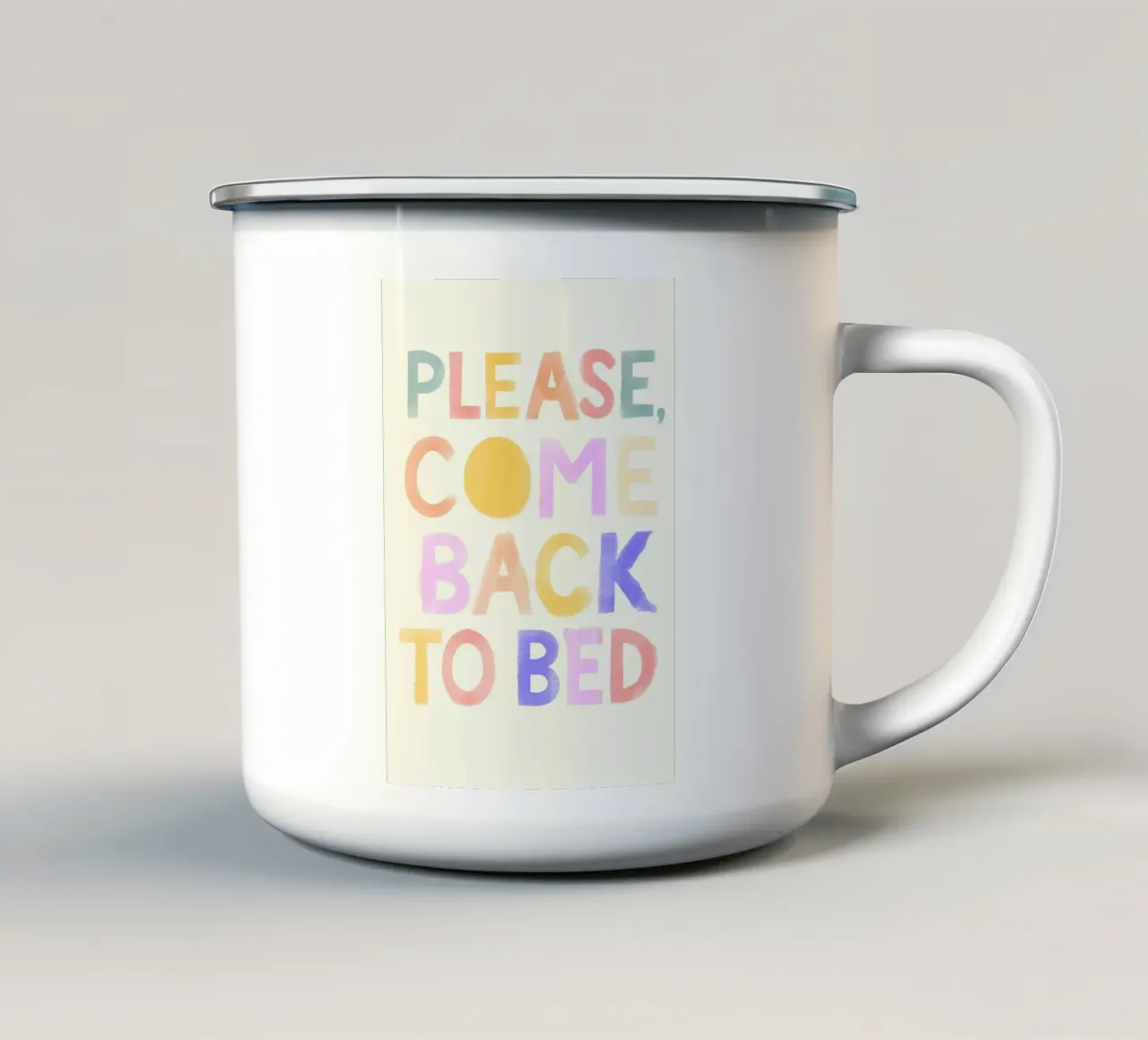 Please Come Back to Bed tazza in smalto da Attaboy Dsgn