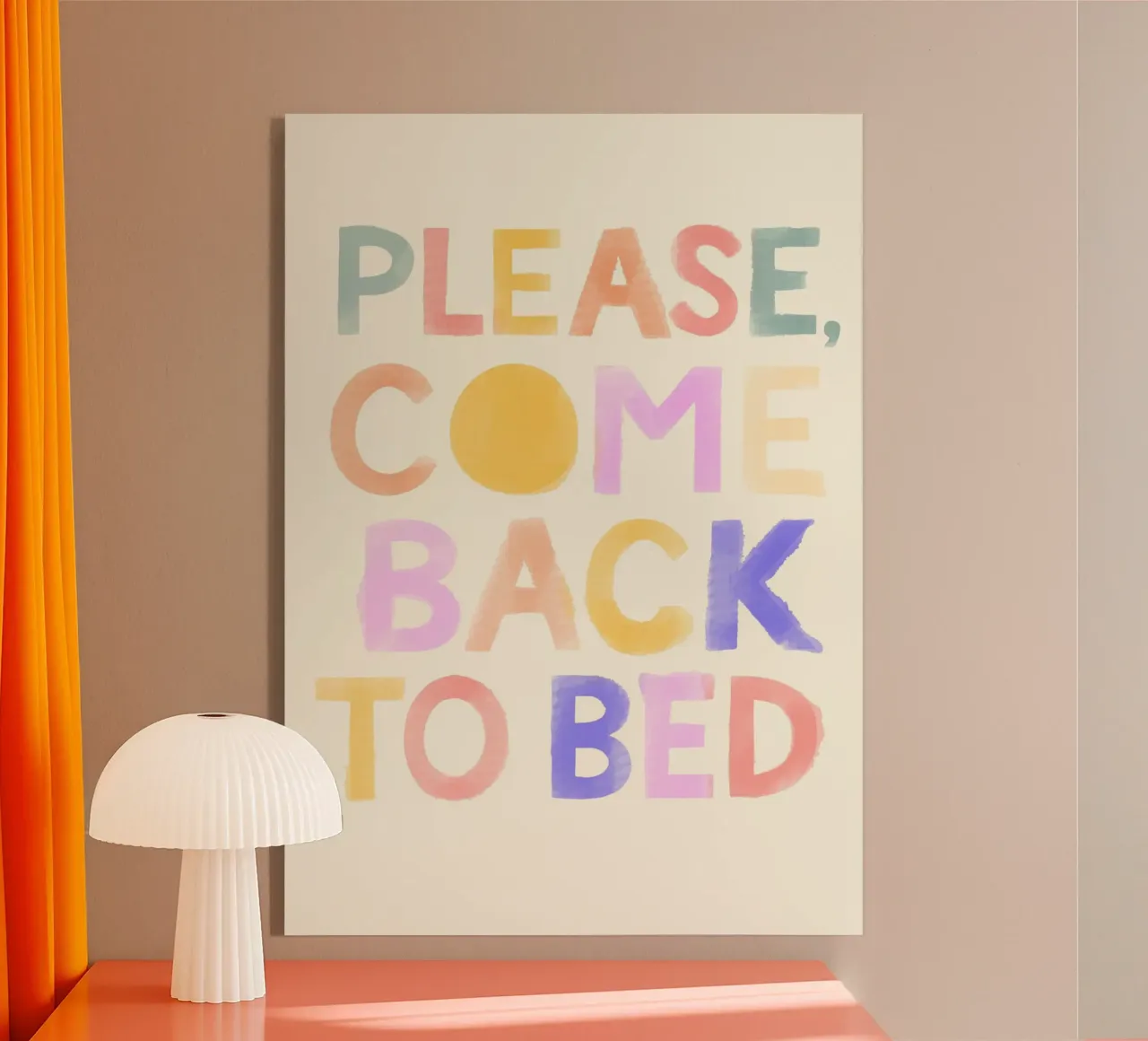 Please Come Back to Bed plexiglass da Attaboy Dsgn