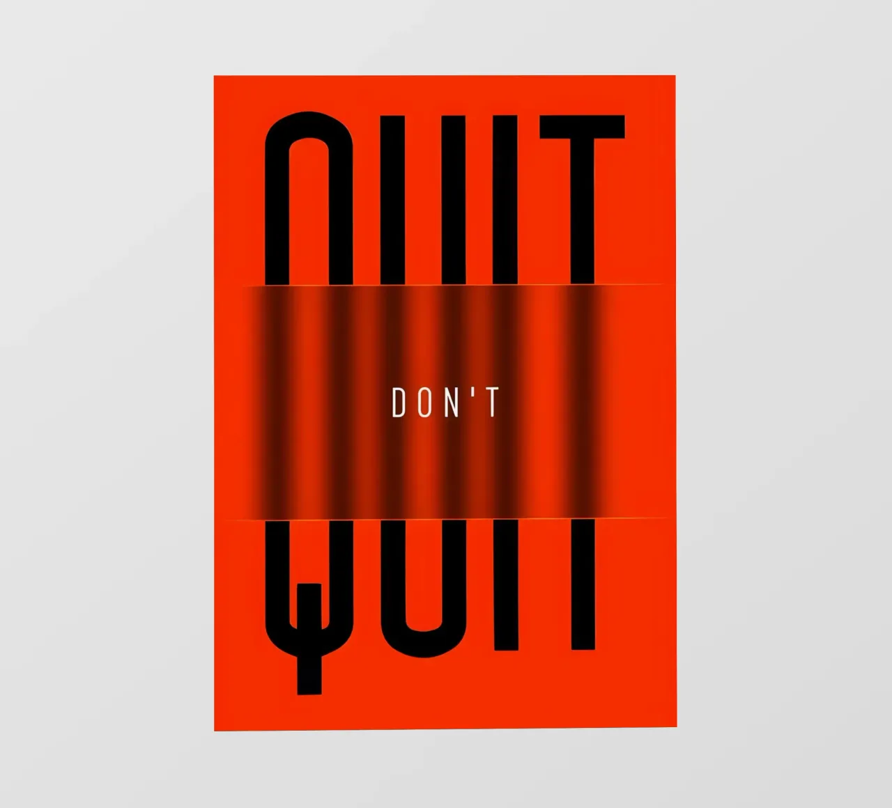 'QUIT and 'DONT telo in pvc da Type & Tape