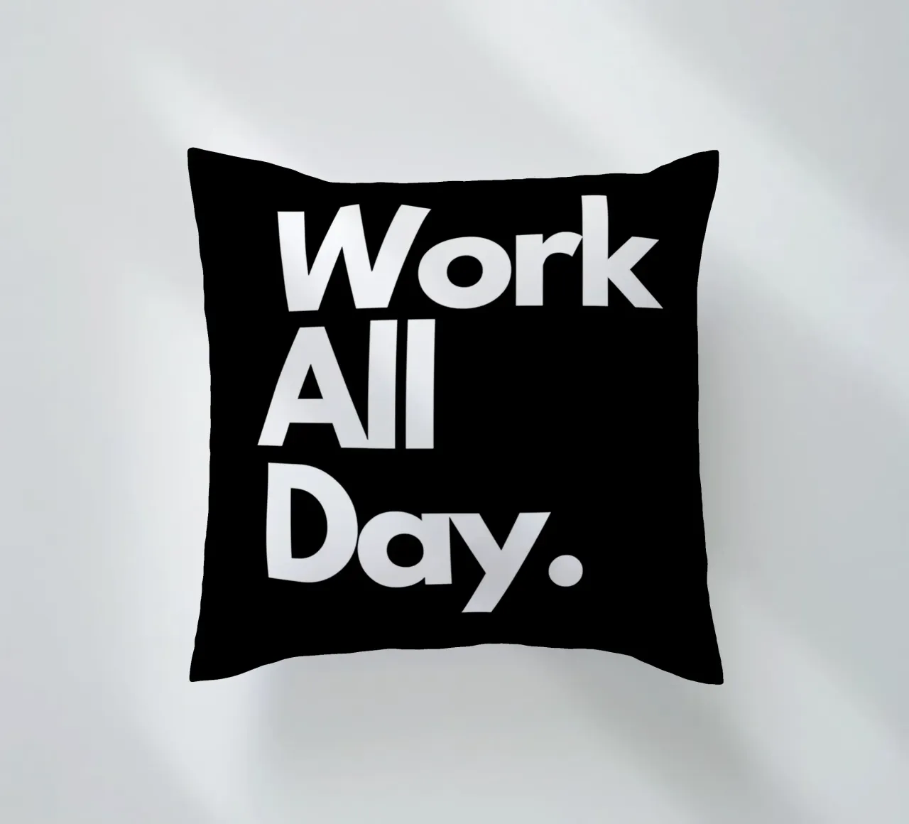 Work All Day cuscino da Type & Tape
