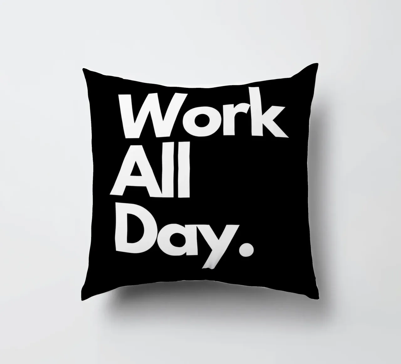 Work All Day cuscino da Type & Tape