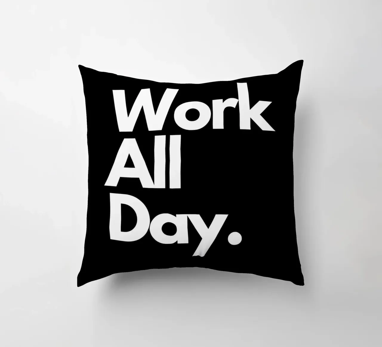 Work All Day cuscino da Type & Tape