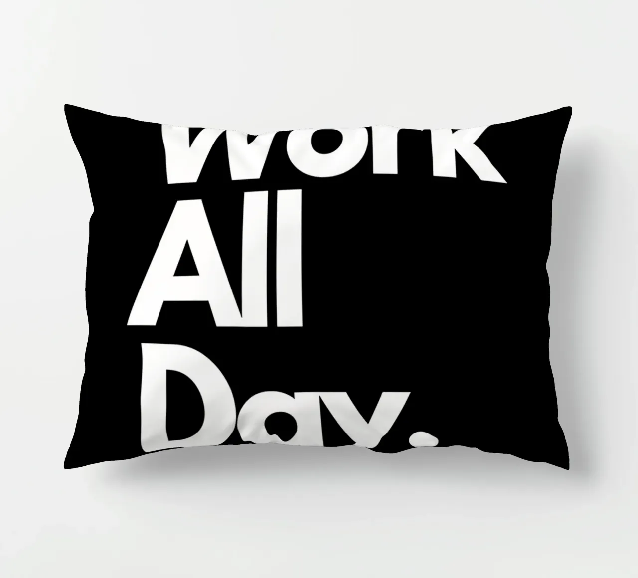 Work All Day cuscino da Type & Tape