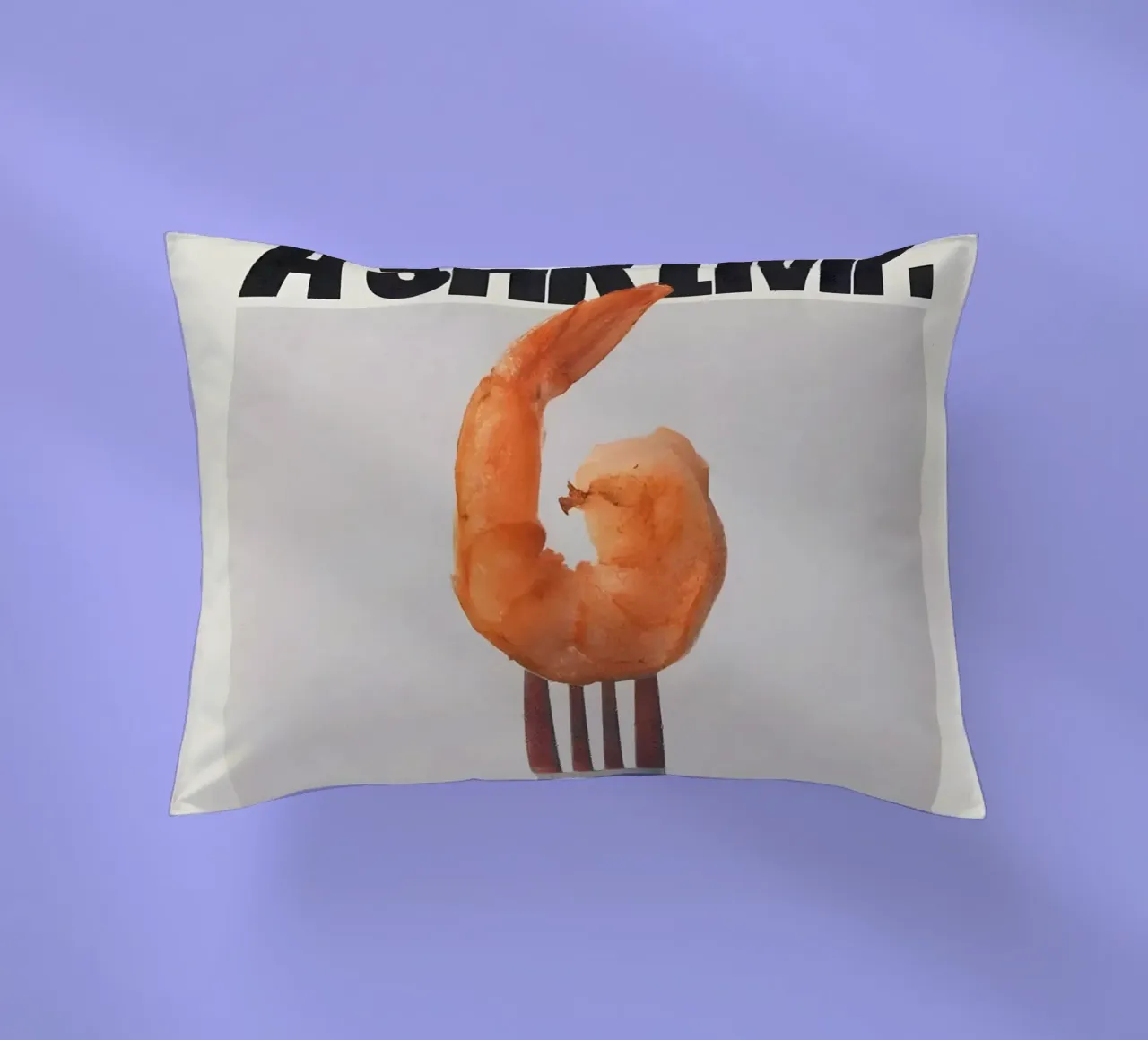 "THIS NOT A SHRIMP" cuscino da Type & Tape