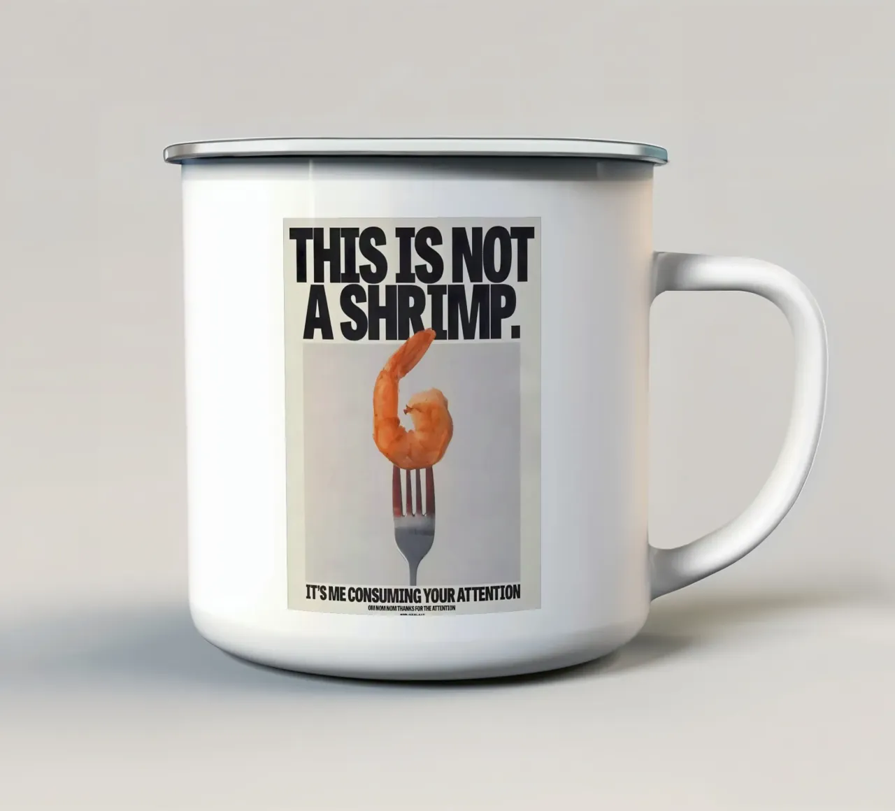"THIS NOT A SHRIMP" tazza in smalto da Type & Tape