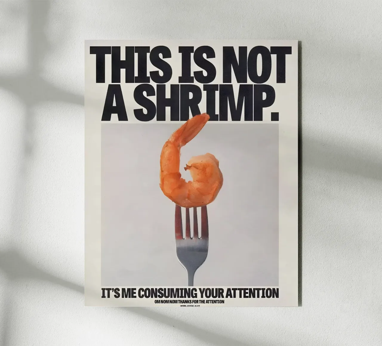 "THIS NOT A SHRIMP" alluminio dibond da Type & Tape