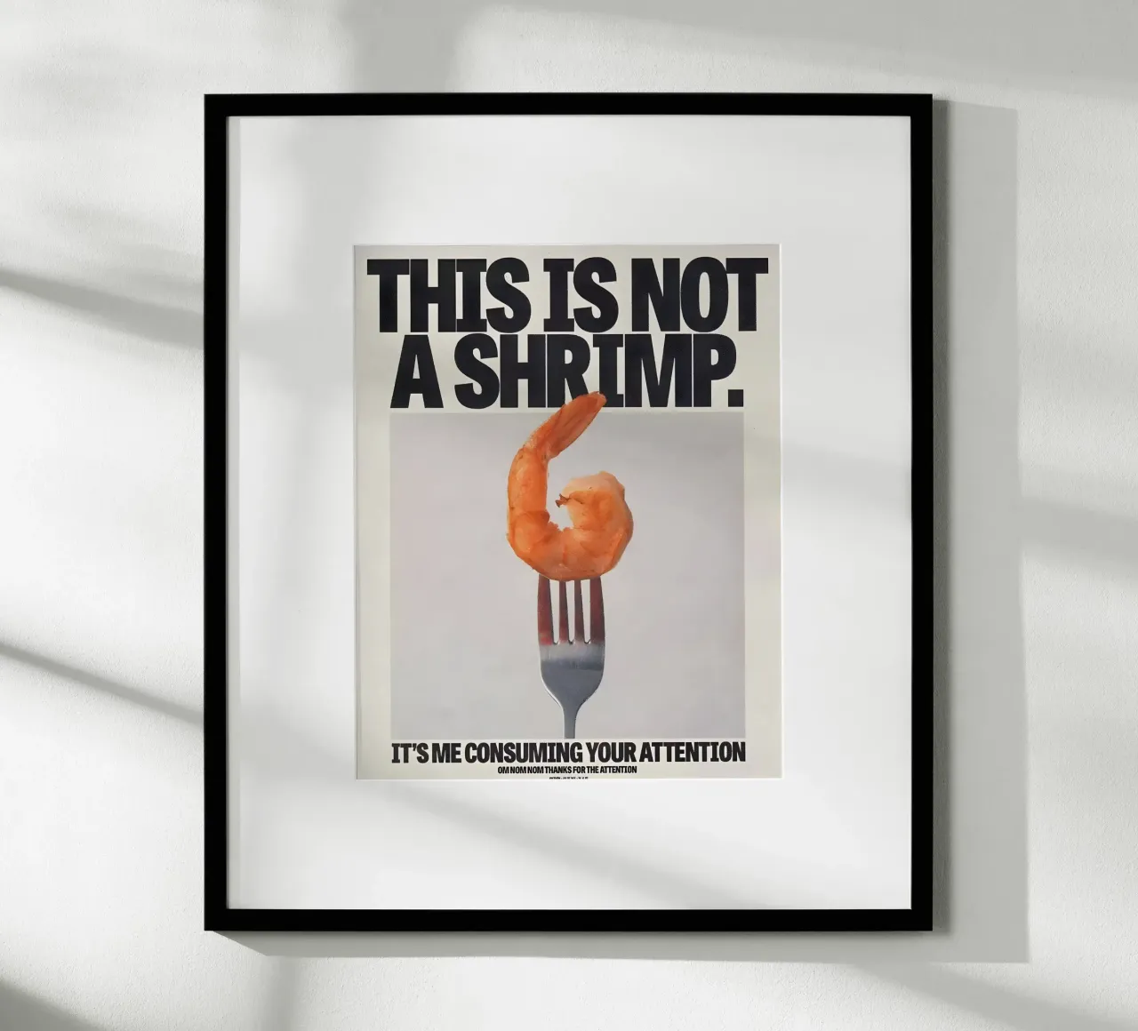 "THIS NOT A SHRIMP" poster con telaio in legno da Type & Tape
