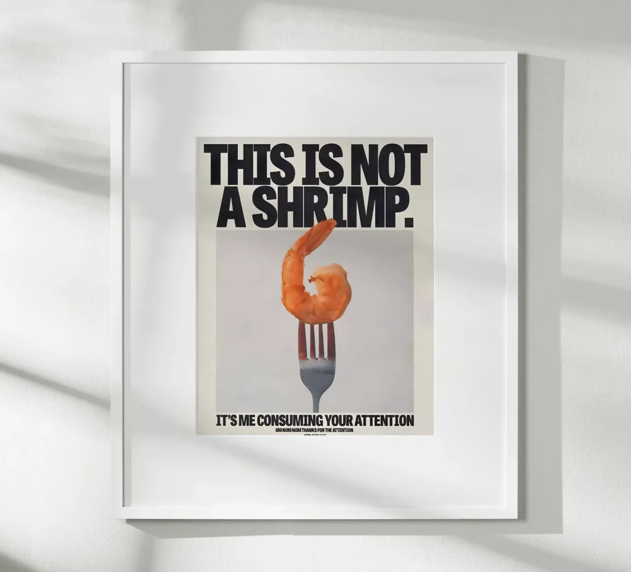"THIS NOT A SHRIMP" poster con telaio in legno da Type & Tape