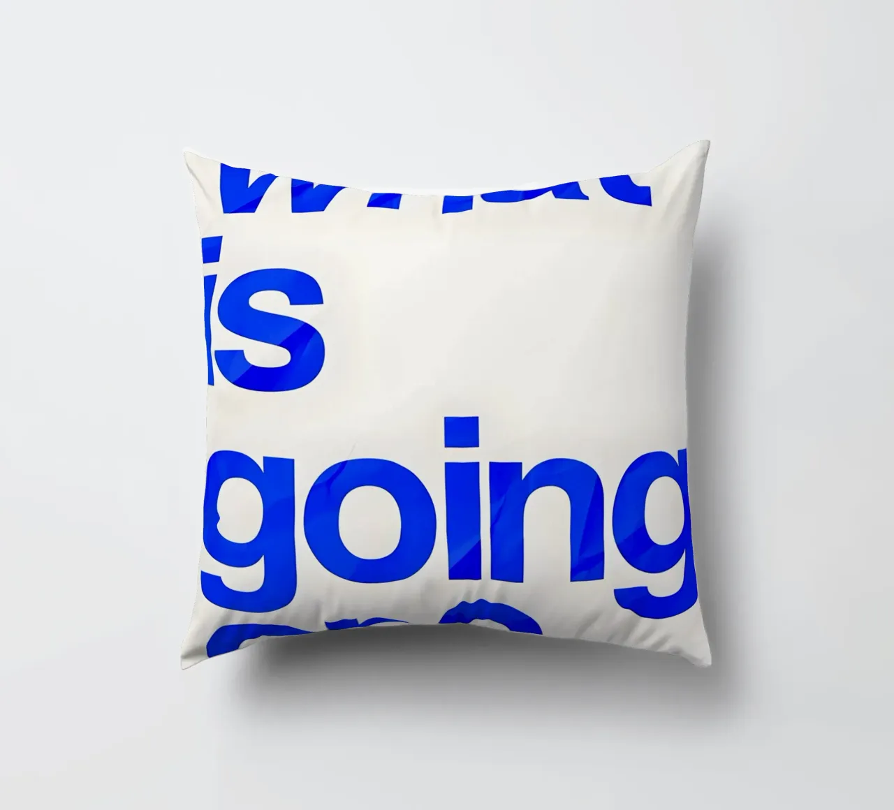 "what is going on?" cuscino da Type & Tape