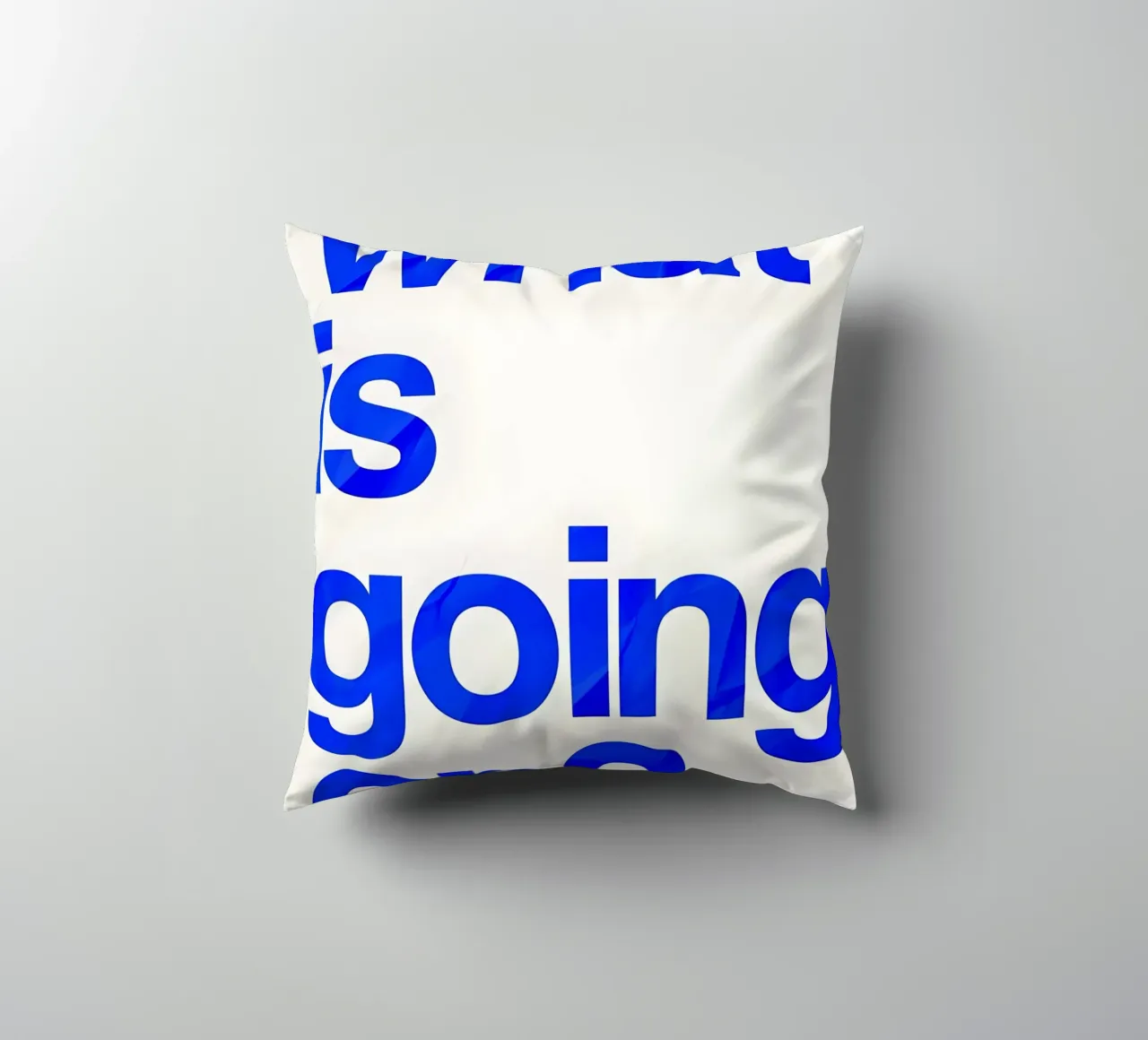 "what is going on?" cuscino da Type & Tape