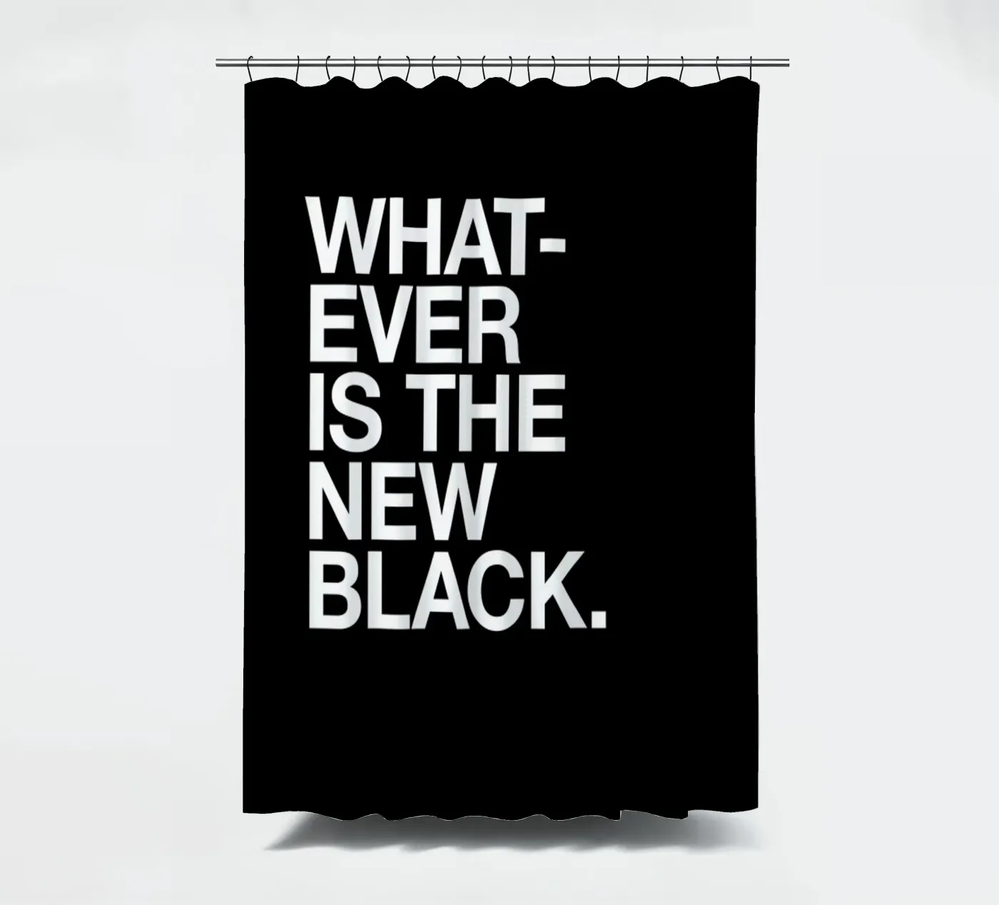 Whatever Duschvorhang von Studio One