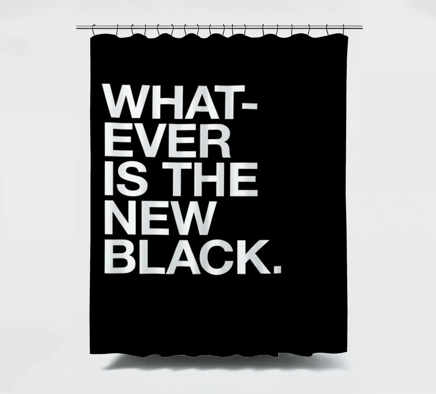 Whatever Duschvorhang von Studio One