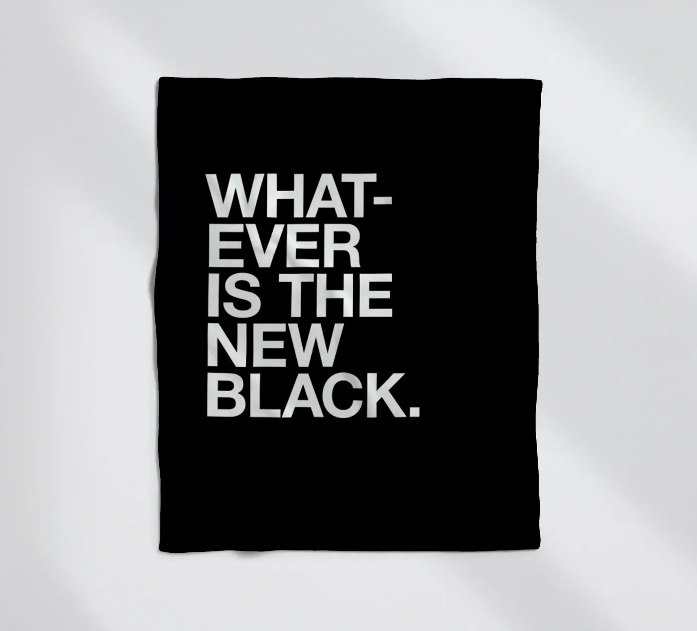 Whatever fleece blanket by Studio One