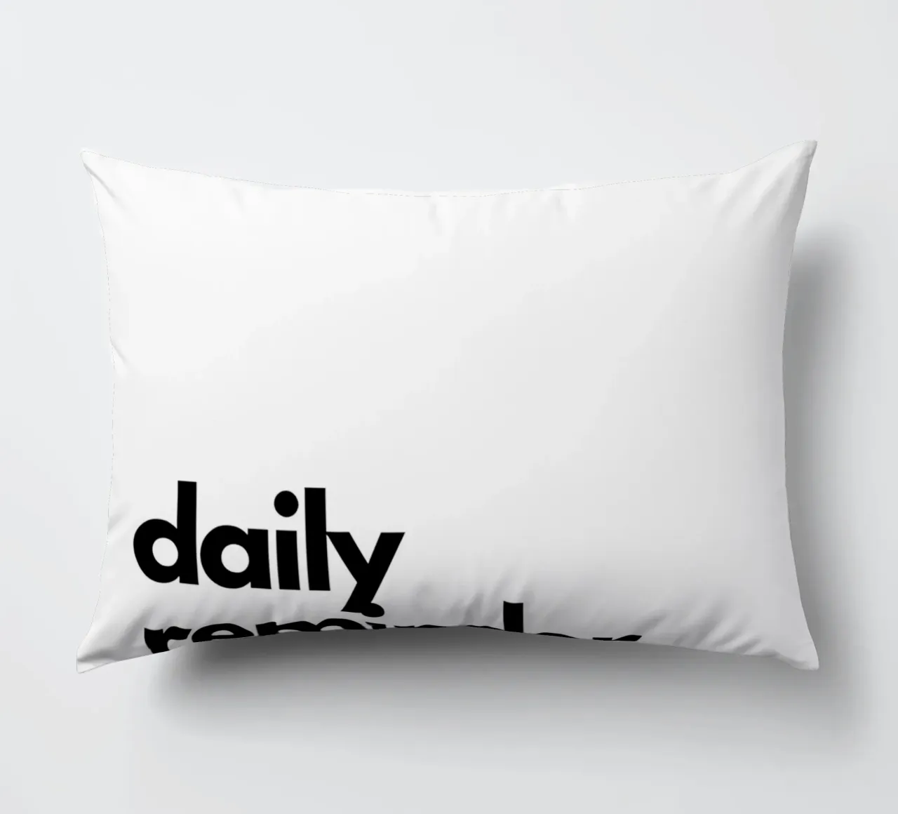 "daily reminder" cuscino da Type & Tape