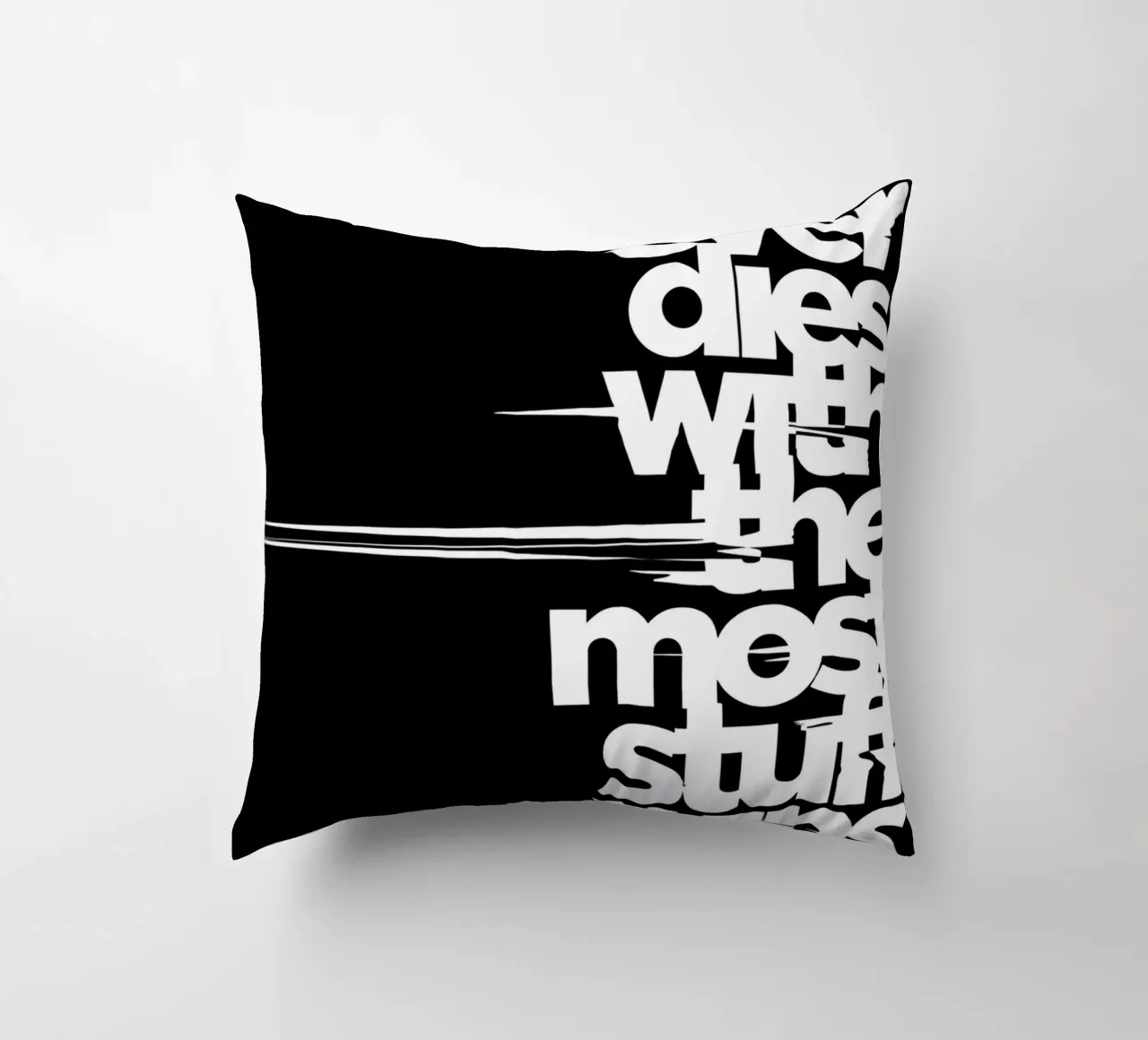 "Whoeve dies with the most stuff wins." cuscino da Type & Tape