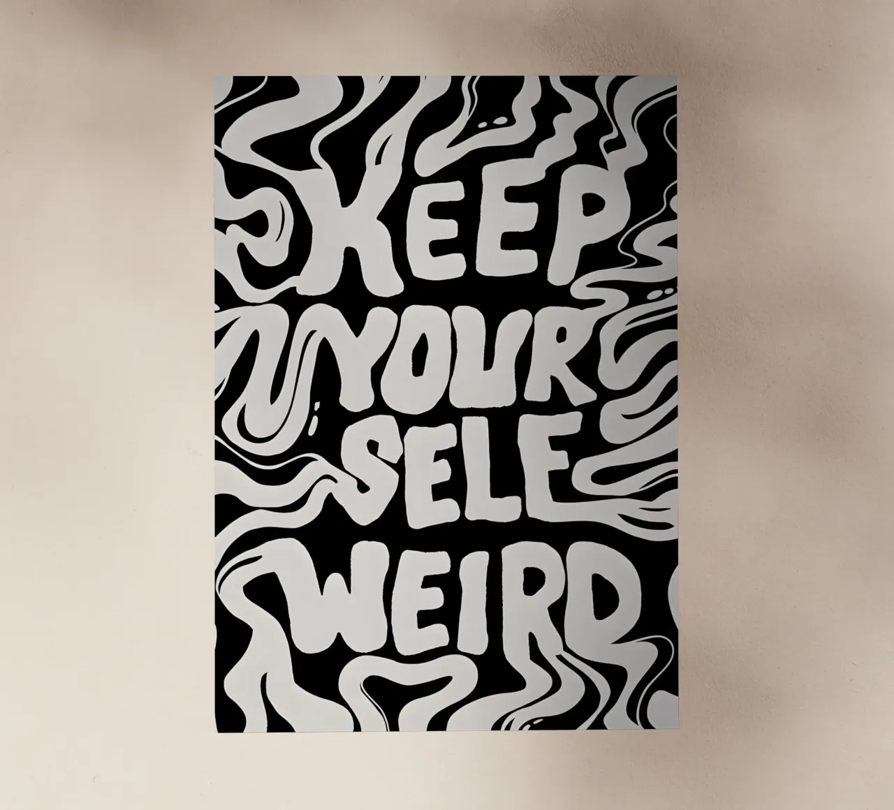 "KEEP YOURSELF WEIRD." pellicola backlit da Type & Tape