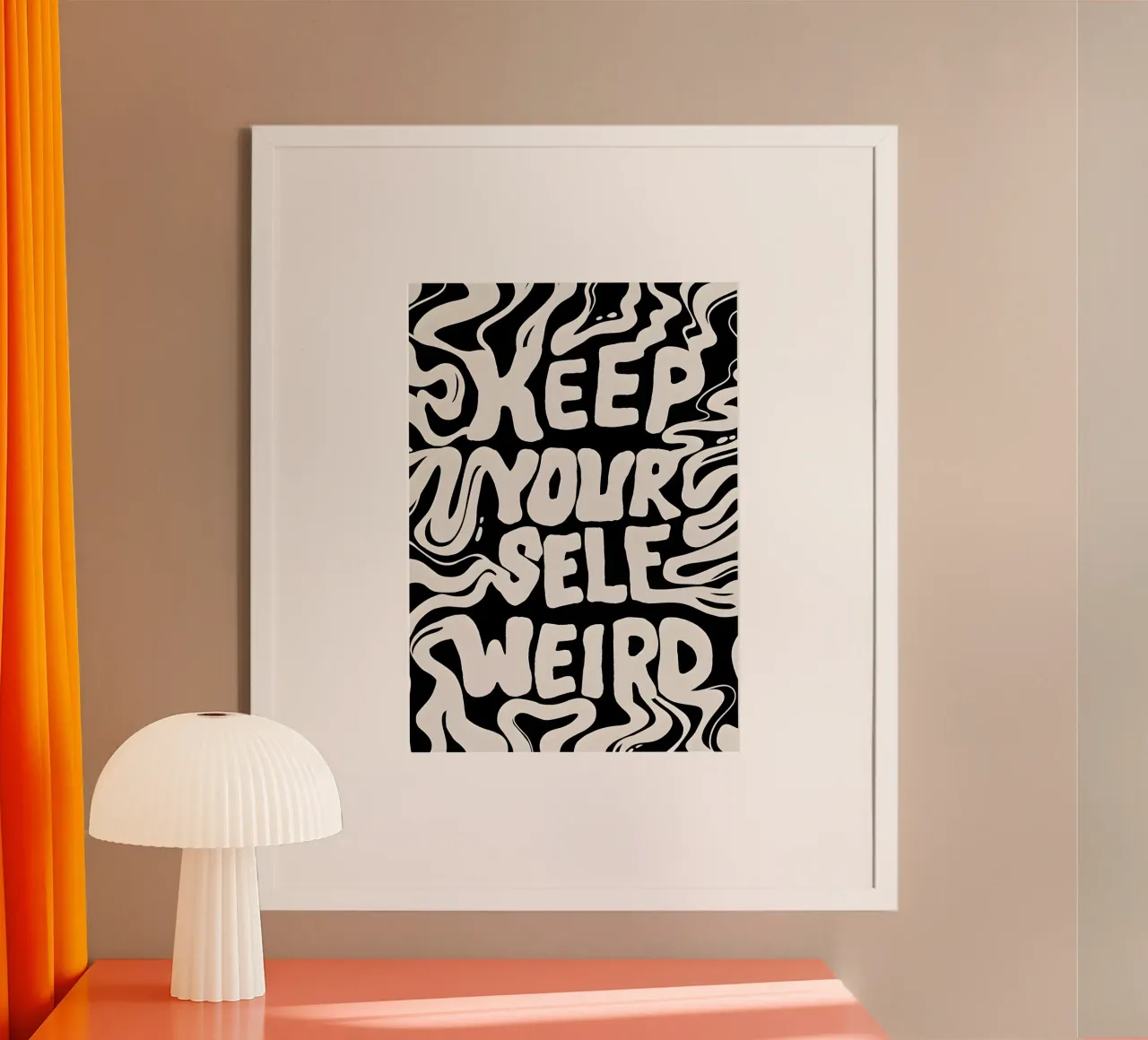 "KEEP YOURSELF WEIRD." poster con telaio in alluminio da Type & Tape