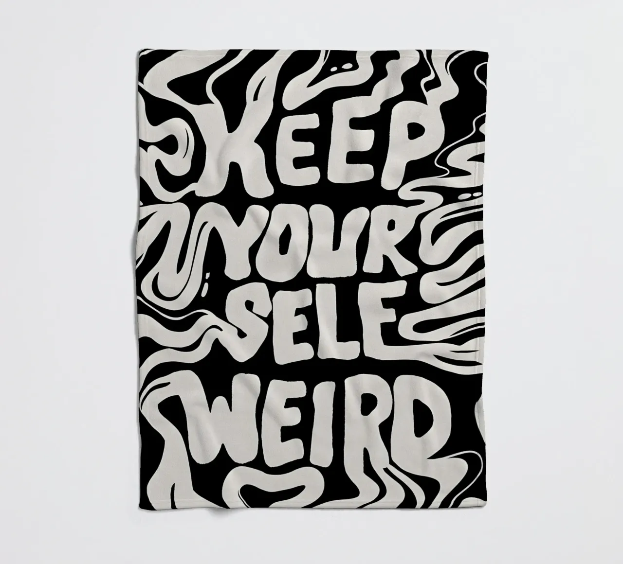"KEEP YOURSELF WEIRD." coperta in pile da Type & Tape