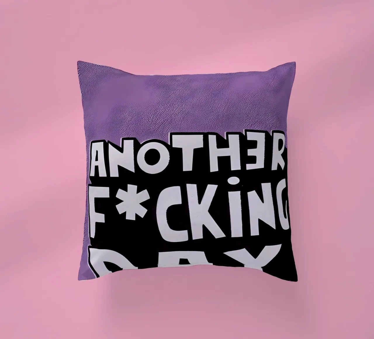 ANOTHER F*CKING DAY cuscino da Type & Tape