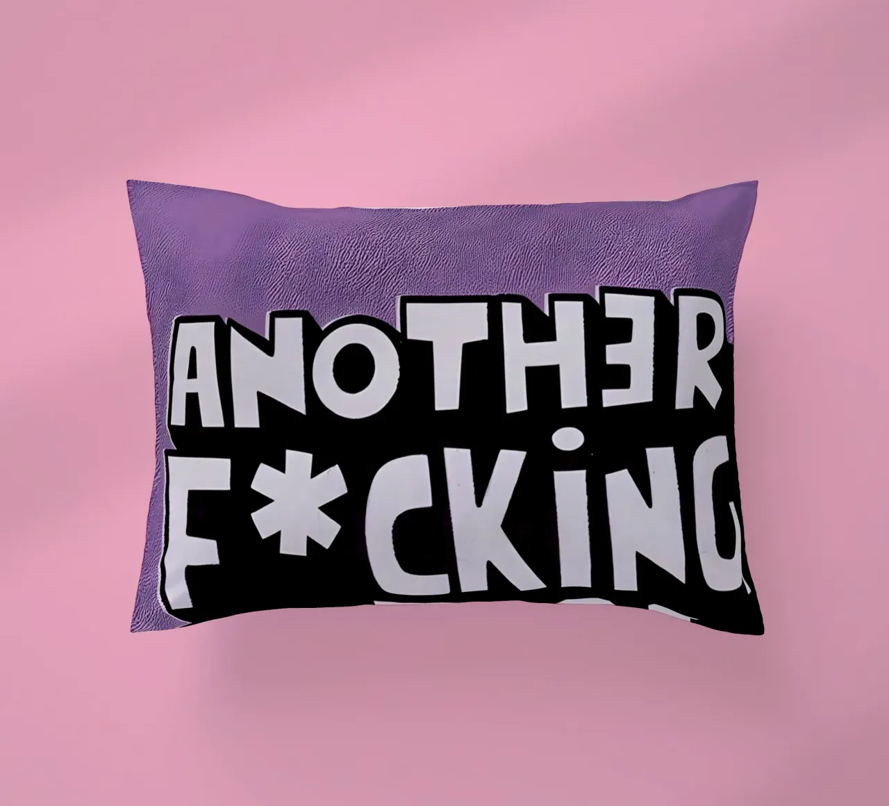 ANOTHER F*CKING DAY cuscino da Type & Tape