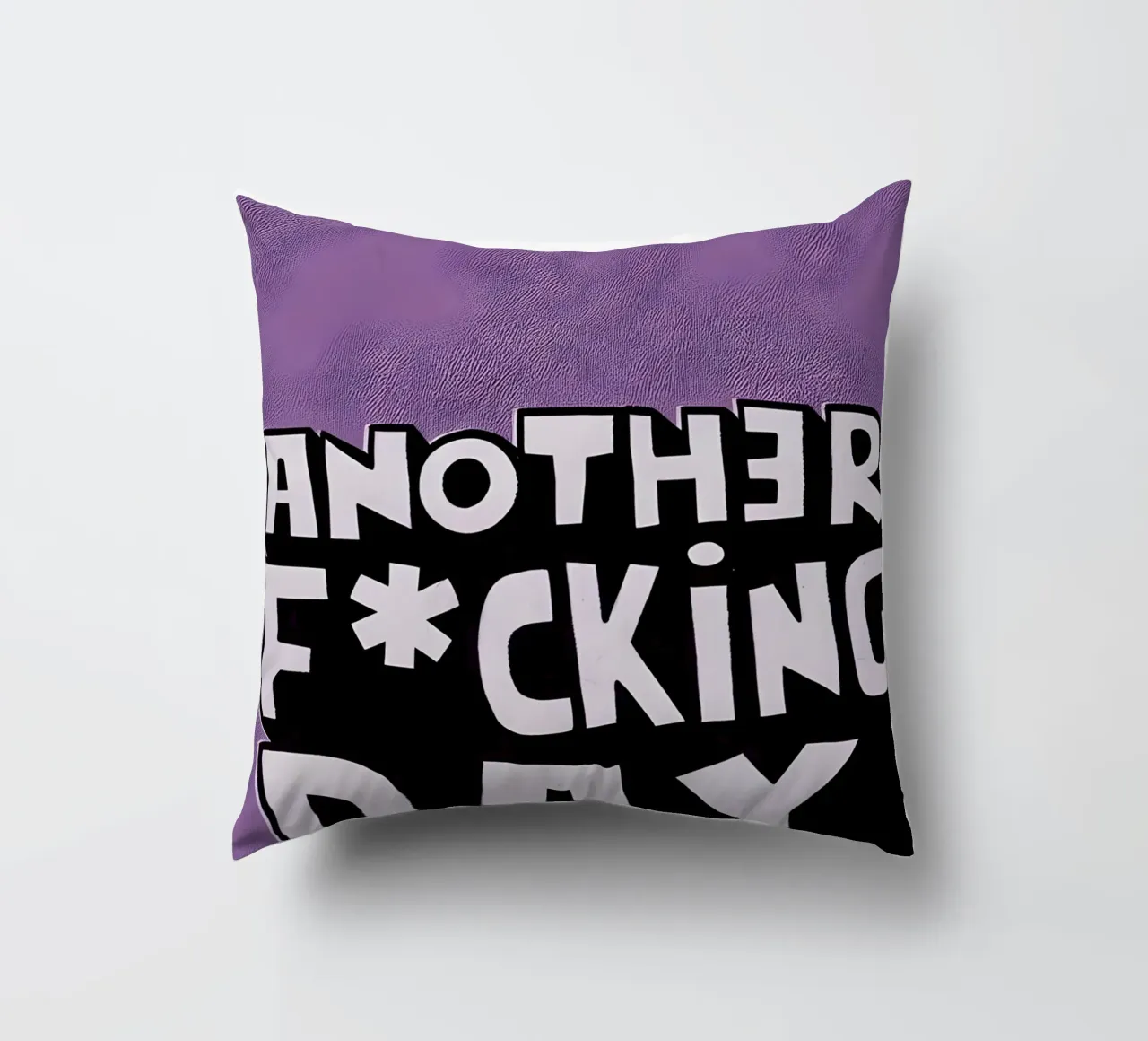 ANOTHER F*CKING DAY cuscino da Type & Tape