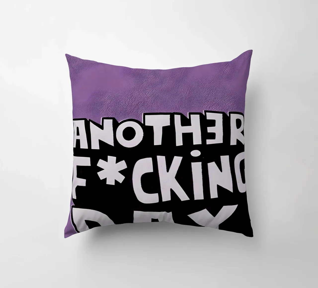 ANOTHER F*CKING DAY cuscino da Type & Tape