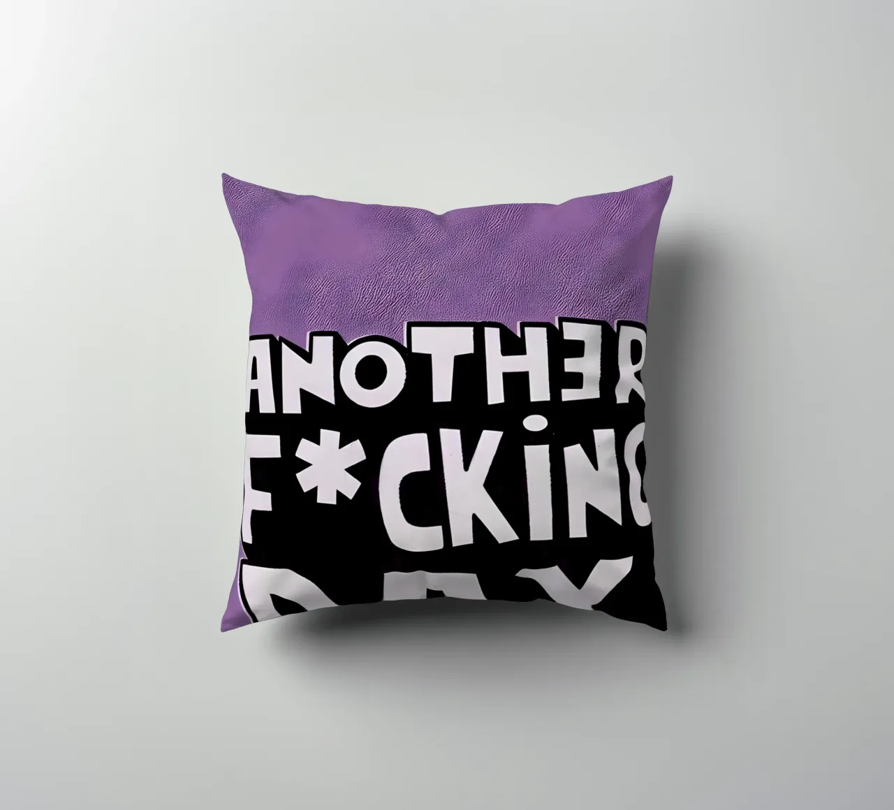 ANOTHER F*CKING DAY cuscino da Type & Tape
